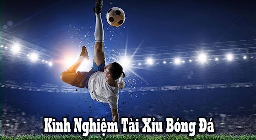 Kinh nghiệm lựa chọn Tài Xỉu và đặt cược hợp lý